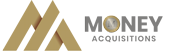 Money Acquisitions